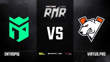 [EN] Entropiq vs Virtus.pro | Map 2: Dust2  | StarLadder CIS RMR Main Event Group Stage