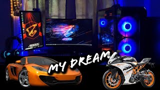 My Dream Vs Your Dream My Dream Car My Dream Pc Setup Broken My Dream Bike Status
