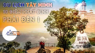 Du Lịch Tại Tây Ninh 10 Điểm Nhất Định Phải Đến