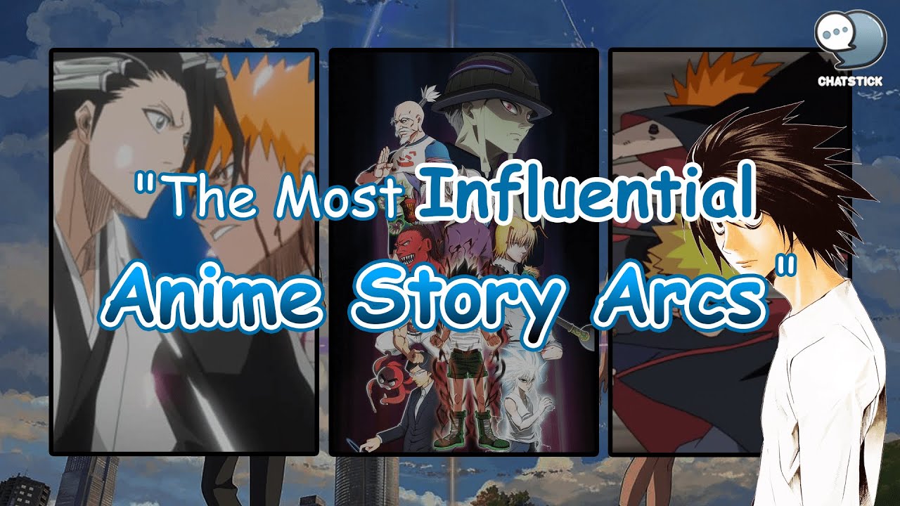 The Most Influential Anime Story Arcs YouTube