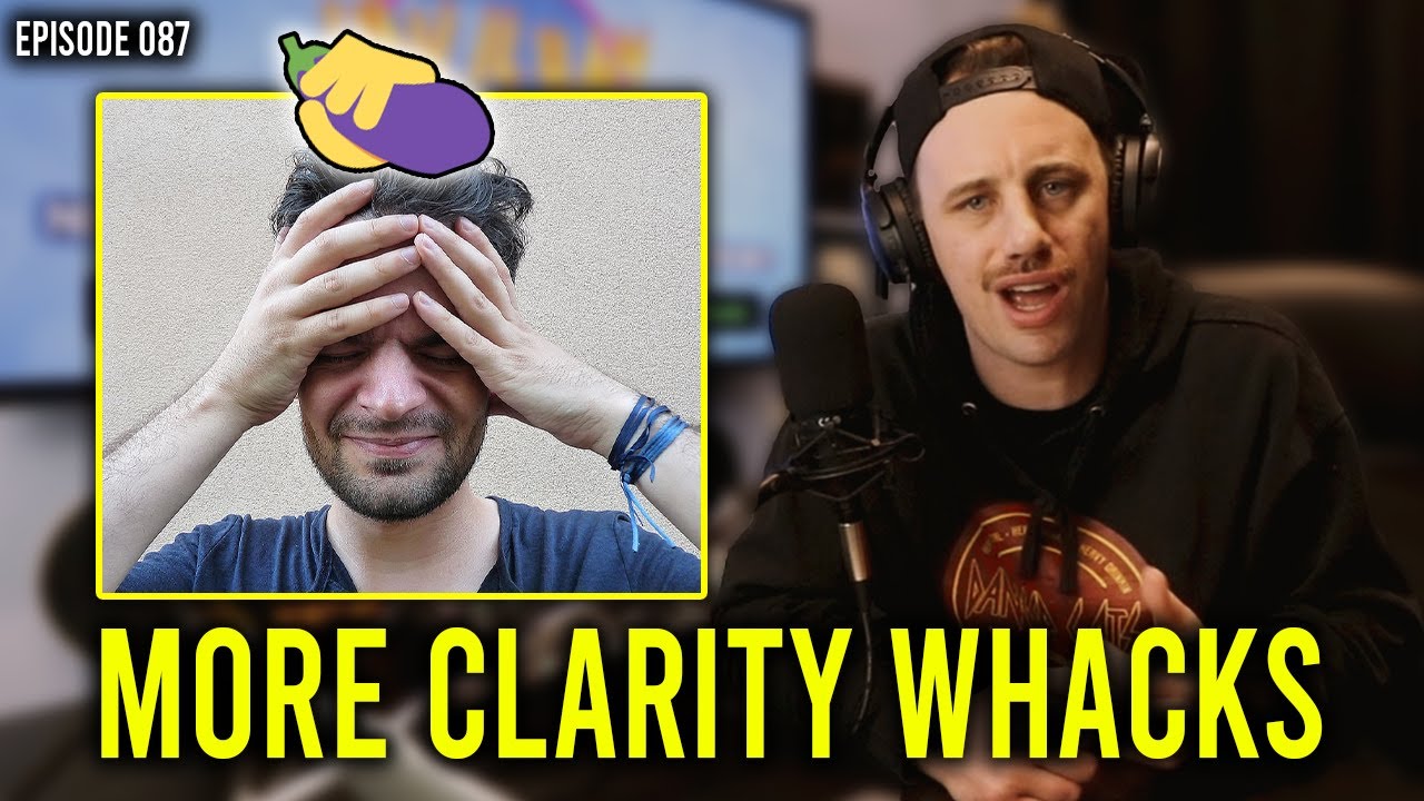 More Clarity Whacks | Episode 087 - The Uncle Hack Podcast - YouTube