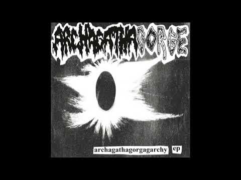 Archagathagorgagarchy EP artwork