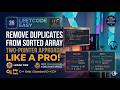 LeetCode #26 Remove Duplicates from Sorted Array 🚀 | Best Two Pointer Approach in C++ |