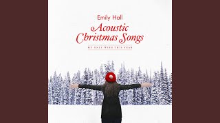 Video thumbnail of "Emily Hall - Last Christmas"