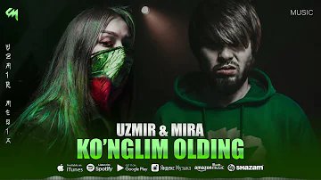 UZmir & Mira - Ko'nglim olding | Узмир & Мира - Кунглим олдинг (Music)