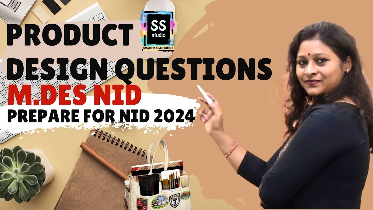 NID ENTRANCE EXAM PREPARATION 2025 I PRODUCT DESIGN QUESTIONS YouTube
