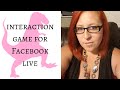 Facebook live interaction game