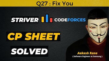 Fix You | Striver CP Sheet | Codeforces | Competitive Programming #striver #cp