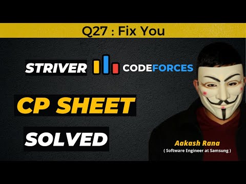 Fix You | Striver CP Sheet | Codeforces | Competitive Programming #striver #cp