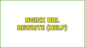 Nginx url Rewrite (help)