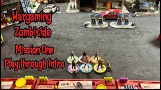 Wargaming Zombicide Play through Introduction