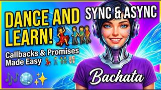 Sync vs Async, Domínalo Bailando 📱 Bachata Vibe-Coder · Async/Await · Event Loop (Con Letra)