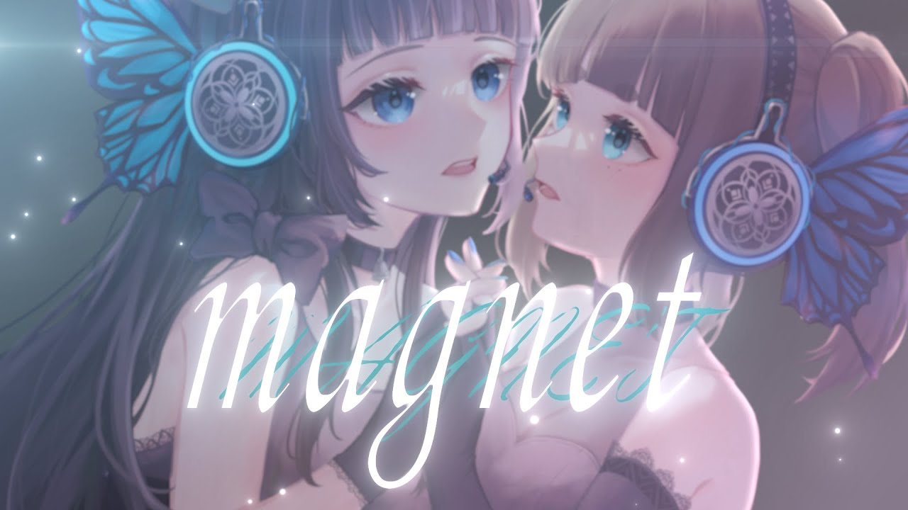 magnet」初音ミク・巡音ルカ｜Cover by 蘆棠布奈& ‪@beimulakiach.4632