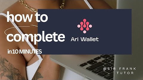 UPDATE - How to Complete ARI-Wallet “Submit Task Proof “ #ariwallettestnet #seo 