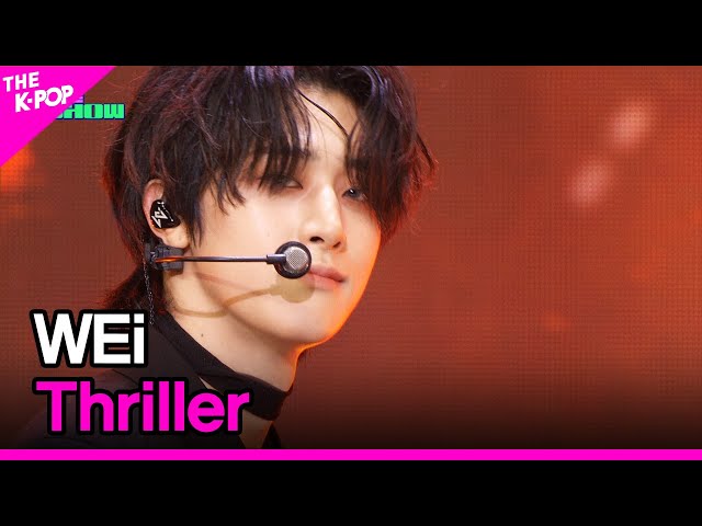 WEi, Thriller (위아이, Thriller) [THE SHOW 230704]