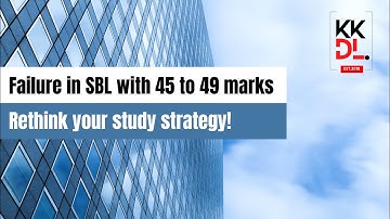 Failure in SBL with 45-49 marks