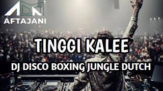 LAGI TINGGI TINGGI NYA ||DJ DISCO BOXING JUNGLE DUTCH FULL BASS TERBARU 2K24