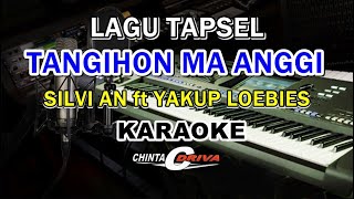 karaoke tangihon ma anggi silvia An Ft yakup loebies DUET kn7000