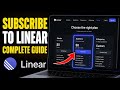 How to subscribe to Linear for AI-assisted product workflow automations - Complete Guide