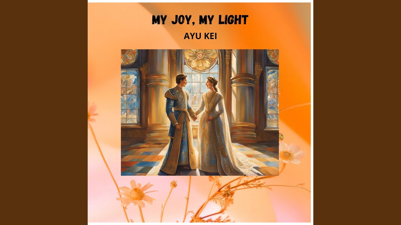 My Joy, My Light