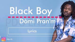 Black Boy - Domi pranm (LYRICS)
