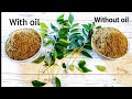 HomeMade  Fresh  curry leaves powder 2 ways|with&amp; without oil,Best powder for  your Eyes&amp; Hair