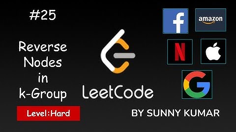 Reverse Nodes in k Group | Awesome Problem | Linked List | 25 LeetCode | Day 18