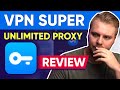 Is "VPN Super Unlimited Proxy" Safe To Use? 🔐 My Honest Review in 2023 image