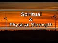 Prayer for Spiritual and Physical Strength by Evangelist Fernando Perez