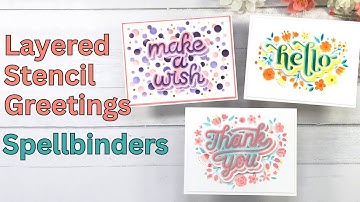 Layered Stencil Greetings | Spellbinders
