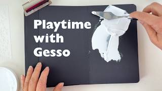 Gesso Is Way More Fun Than You Think