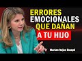 ¿Qué ERRORES emocionales cometen los padres?
