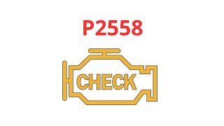 العطل أو الرمز أو الكوود p2558