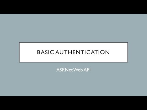 31 - Basic Authentication | ASP.Net Web API