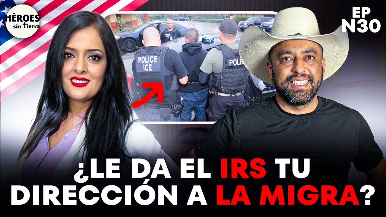 ¿QUÉ INFORMACIÓN TUYA COMPARTE EL IRS CON LA MIGRA? 💥🇺🇸