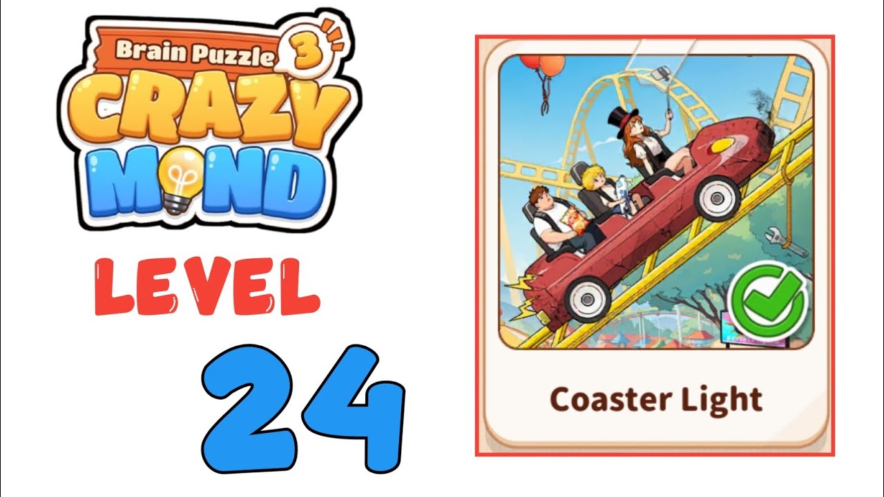 Brain Puzzle 3 Crazy Mind Level 24 Coaster Light Game Walkthrough 