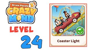 Brain Puzzle 3 Crazy Mind Level 24 |Coaster Light| Game Walkthrough screenshot 5