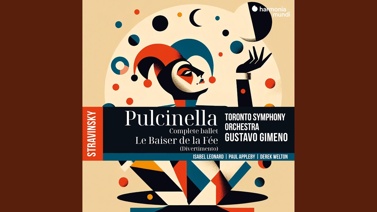 Watch Pulcinella, ballet with song in one act, K034: XVI. Allegro on YouTube