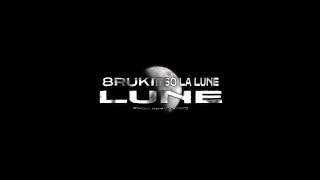 8ruki & So La Lune - Lune [Clip Officiel]