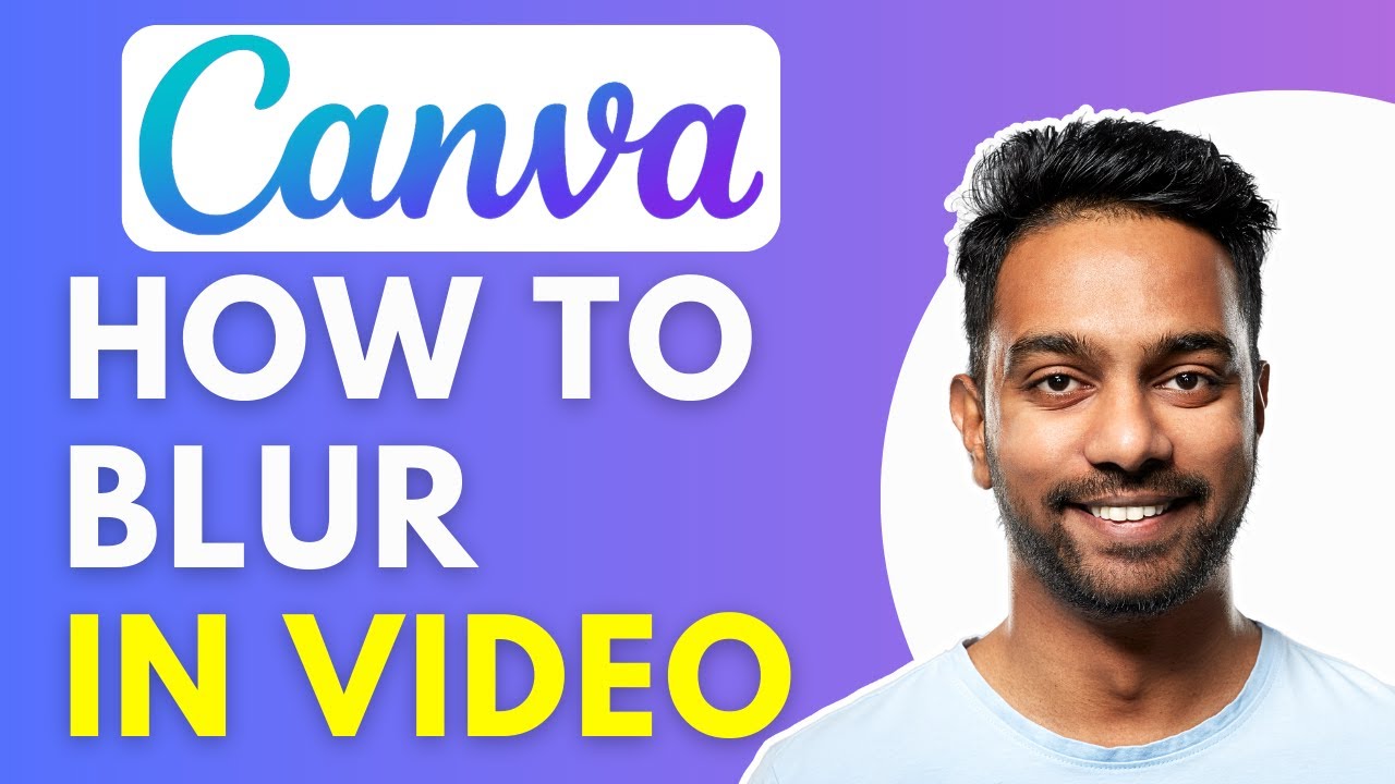 How to Blur Video in Canva - Easy Video Editing Tutorial - YouTube