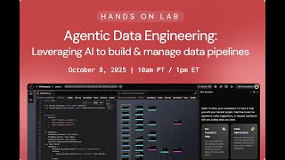 Hands-on Lab:  Agentic Data Engineering