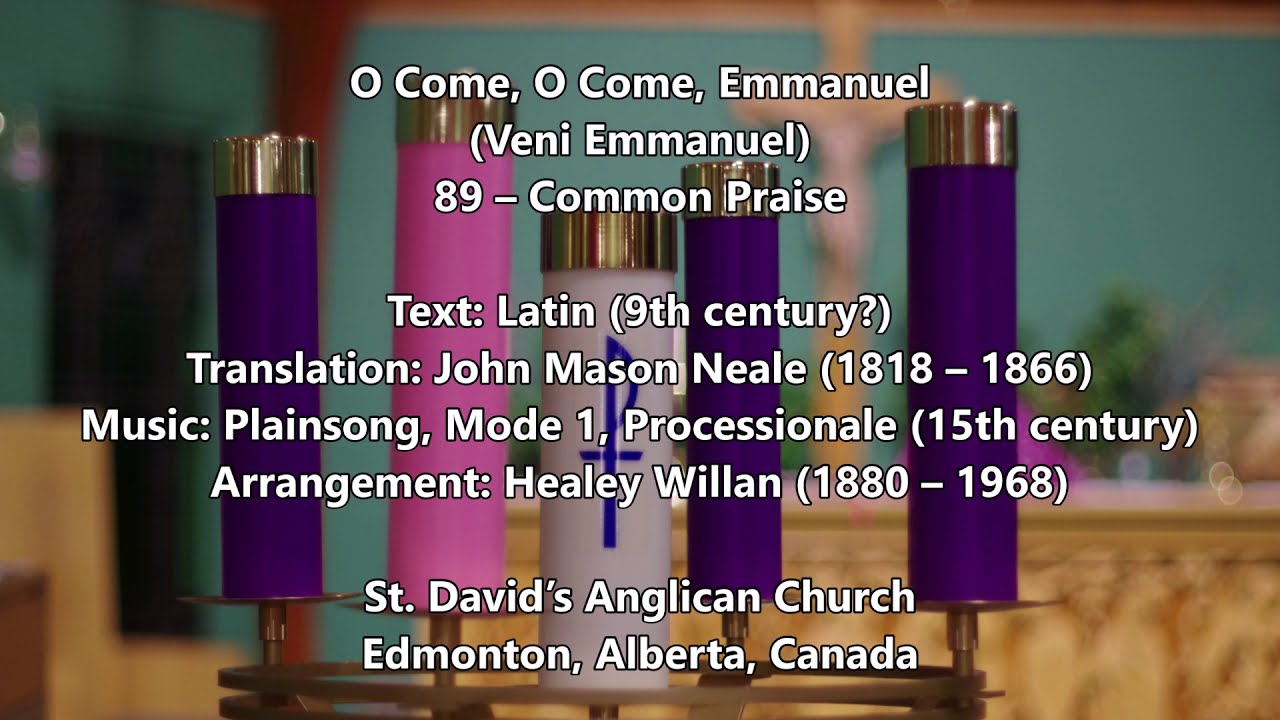 89 - O Come, O Come, Emmanuel