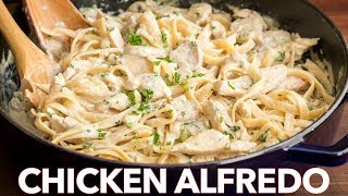 Chicken Fettuccine Alfredo Recipe  Easy Dinner