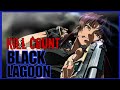 Black lagoon 2006 anime kill count