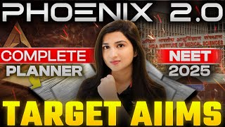 Target AIIMS 🎯Complete NEET 2025 Planner  | Akansha Karnwal