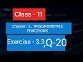 Exercise - 3.3 | Question - 20 | Trigonometric Functions | Class - 11 | Karamzov Classes | Maths