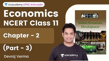 NCERT Class 11 Economics | Chapter 2 | Part 3 | Crack UPSC CSE 22/23 With Devraj Verma Sir