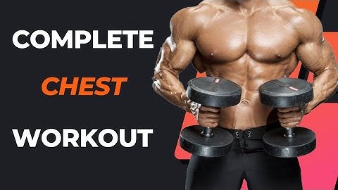 Monday Complete Chest Workout \\ चेस्ट के लिए बेस्ट एक्सरसाइज \\ Build Your Chest