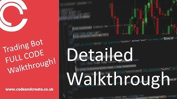 How I built my trading bot - Detailed Code Walkthrough C# .NET Core