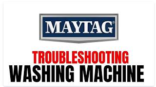 Maytag 3000 Series Washer Won't Start Just Clicks